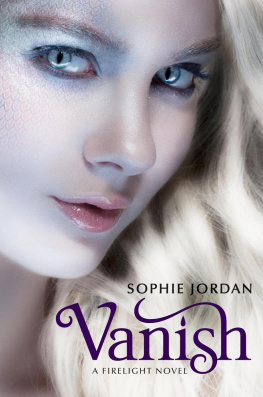 Sophie Jordan Vanish: A Firelight Novel