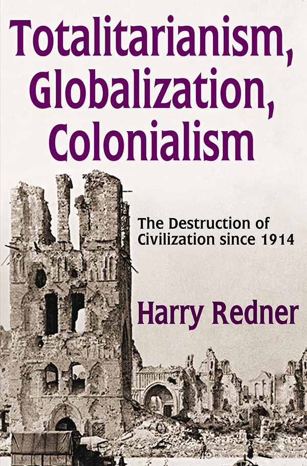 Totalitarianism Globalization Colonialism Totalitarianism Globalization - photo 1