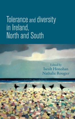 Iseult Honohan Tolerance and Diversity in Ireland, North and South