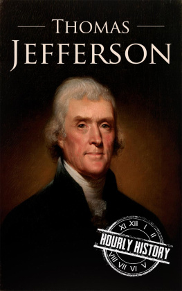 Hourly History - Thomas Jefferson: A Life From Beginning to End