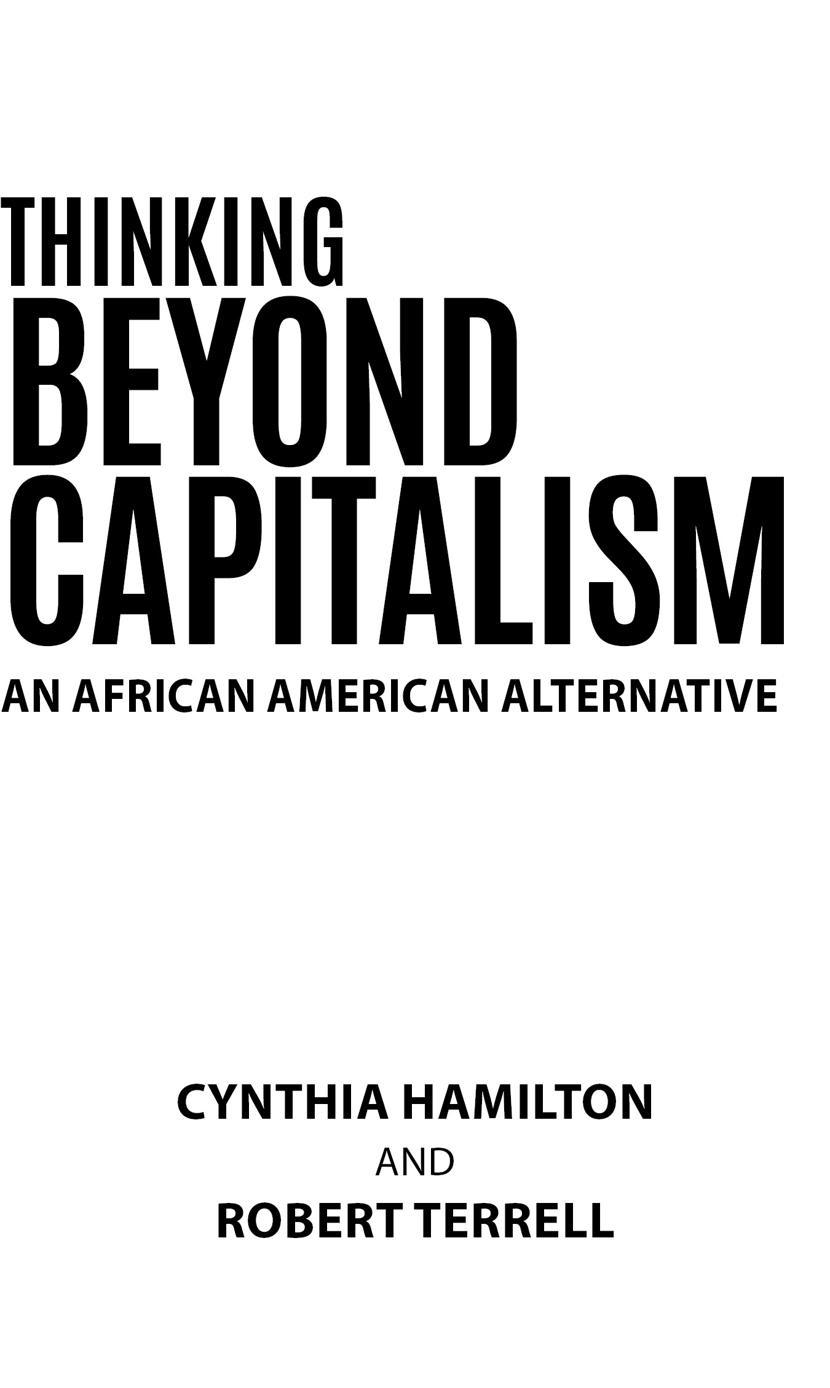 Contents Chapter 1 Thinking Beyond Capitalism Introduction W hat we intend - photo 2