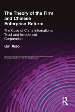 Qin Xiao - The Theory of the Firm and Chinese Enterprise Reform: The Case of China International Trust and Investment Corporation