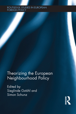 Sieglinde Gstohl - Theorizing the European Neighbourhood Policy