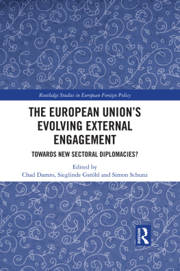 Chad Damro The European Unions Evolving External Engagement: Towards New Sectoral Diplomacies?