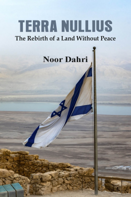 Noor Dahri - Terra Nullius: The Rebirth of a Land Without Peace