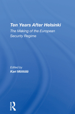 Kari Mottola Ten Years After Helsinki: The Making of the European Security Regime