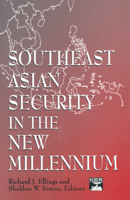 Richard J. Ellings Southeast Asian Security in the New Millennium