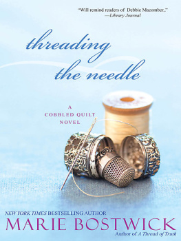 Marie Bostwick - Threading the Needle