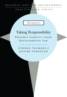 Stephen Tromans - Taking Responsibility: Personal Liability Under Environmental Law