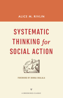 Alice M. Rivlin - Systematic Thinking for Social Action