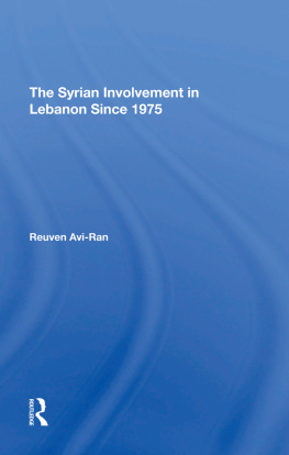 Reuven Avi-Ran The Syrian Involvement in Lebanon Since 1975