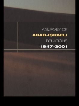 David Lea Survey of Arab-Israeli Relations 1947-2001
