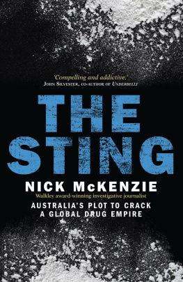 Nick McKenzie The Sting: Australias Plot to Crack a Global Drug Empire