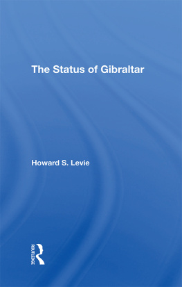 Howard S. Levie - The Status of Gibraltar