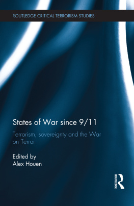 Alex Houen - States of War Since 9/11: Terrorism, Sovereignty and the War on Terror