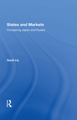 Guoli Liu - States and Markets: Comparing Japan and Russia