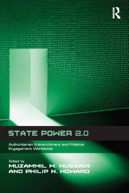 Muzammil M. Hussain State Power 2.0: Authoritarian Entrenchment and Political Engagement Worldwide