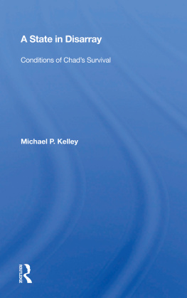 Michael P. Kelley - A State in Disarray: Conditions of Chads Survival