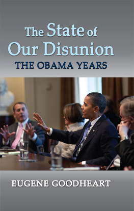 Eugene Goodheart - The State of Our Disunion: The Obama Years