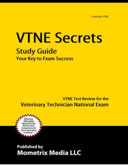 VTNE Exam Secrets Test Prep Team - VTNE Secrets Study Guide: VTNE Test Review for the Veterinary Technician National Exam