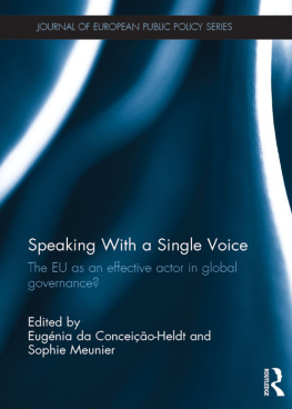 Eugénia Da Conceição-Heldt - Speaking With a Single Voice: The EU as an Effective Actor in Global Governance?