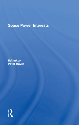 Peter Hayes Space Power Interests