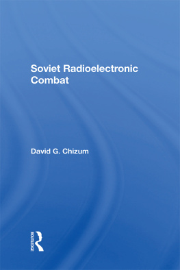 David G. Chizum Soviet Radioelectronic Combat