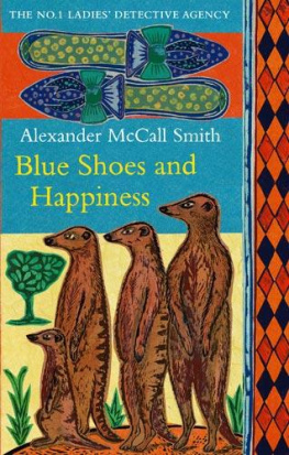 Alexander McCall Smith Blue shoes and happiness, Part 690