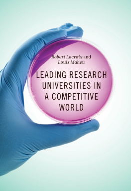 Robert Lacroix - Leading Research Universities in a Competitive World