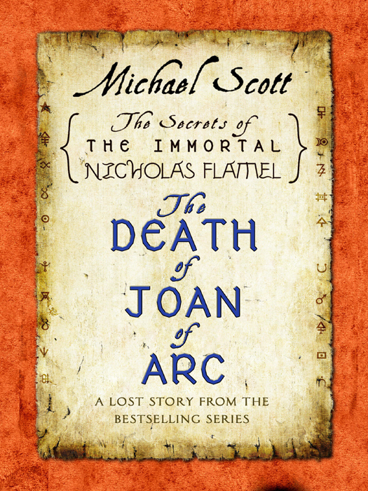 The Death of Joan of Arc A Lost Story from The Secrets of the Immortal - photo 1