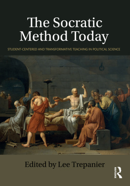 Lee Trepanier - The Socratic Method Today: Student-Centered and Transformative Teaching in Political Science