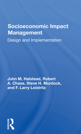 John M. Halstead - Socioeconomic Impact Management: Design and Implementation