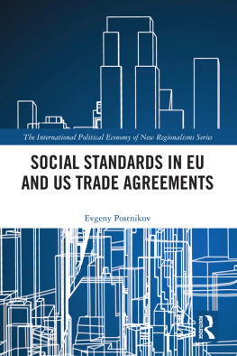 Evgeny Postnikov Social Standards in EU and US Trade Agreements