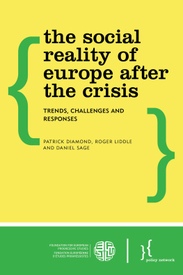 Patrick Diamond - The Social Reality of Europe After the Crisis: Trends, Challenges and Responses