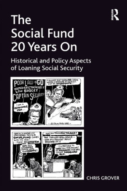 Chris Grover - The Social Fund 20 Years On: Historical and Policy Aspects of Loaning Social Security