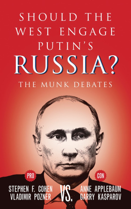 Stephen F. Cohen - Should the West Engage Putin’s Russia?: The Munk Debates