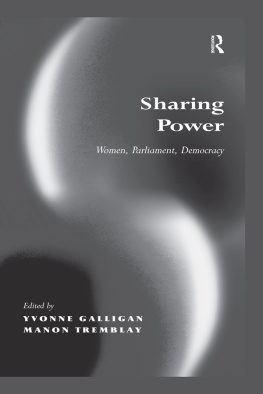 Yvonne Galligan Sharing Power: Women, Parliament, Democracy