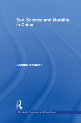 Joanna McMillan - Sex, Science and Morality in China