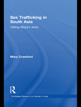 Mary Crawford - Sex Trafficking in South Asia: Telling Mayas Story