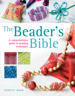 Dorothy Wood - The Beaders Bible