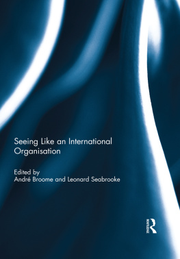 Andre Broome - Seeing Like an International Organization