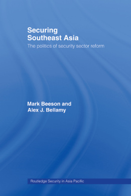 Mark Beeson - Securing Southeast Asia: The Politics of Security Sector Reform