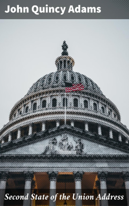 John Quincy Adams - Second State of the Union Address