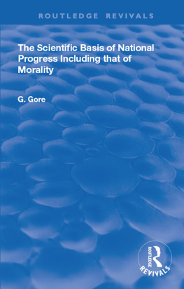 G. Gore - The Scientific Basis of National Progress