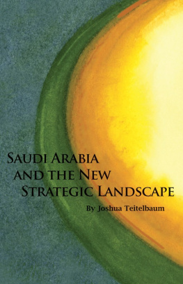 Joshua Teitelbaum - Saudi Arabia and the New Strategic Landscape