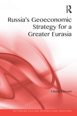 Glenn Diesen - Russias Geoeconomic Strategy for a Greater Eurasia