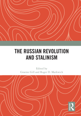 Graeme Gill - The Russian Revolution and Stalinism