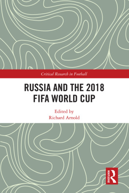 Richard Arnold Russia and the 2018 FIFA World Cup