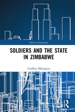 Godfrey Maringira Soldiers and the State in Zimbabwe