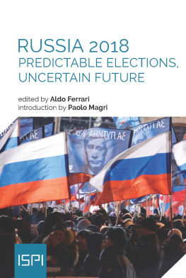 Aldo Ferrari - Russia 2018: Predictable Elections, Uncertain Future